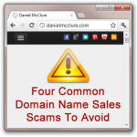 domain name scams 150x150 4 Common Domain Name Sales Scams to Avoid